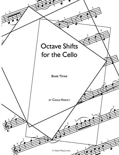 Octave Shifts for the Cello, Book Three