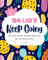 Keep Going: Motivational Korean Writing & Coloring Book | Inspirational Quotes for Korean Writing Practice and Coloring, with English Translations | ... the Korean Language (ColorMe Korean, Band 1)