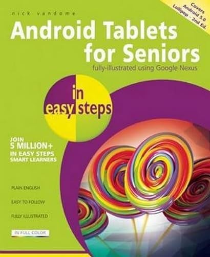 Android Tablets for Seniors in Easy Steps: Covers Android 5.0 Lollipop