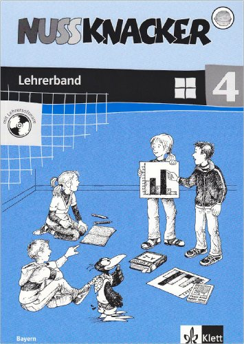 Nussknacker. Ausgabe Bayern / Lehrerband mit CD-ROM 4. Schuljahr
