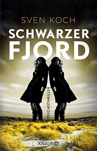 Schwarzer Fjord: Psychothriller | Spannender Dänemark-Thriller vom Autoor der Dünen-Krimi-Reihe