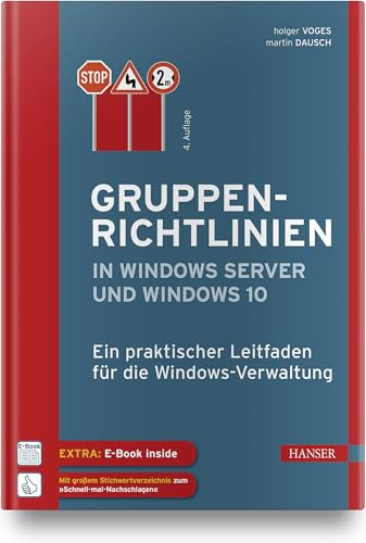 Gruppenrichtlinien in Windows Server und Windows 10: Ein praktischer Leitfaden für die Windows-Verwaltung