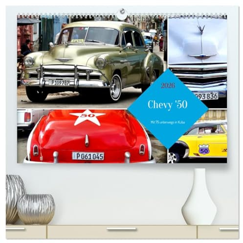 Chevy '50 - Mit 75 unterwegs in Kuba (hochwertiger Premium Wandkalender 2026 DIN A2 quer), Kunstdruck in Hochglanz: Der US-Oldtimer Chevrolet aus dem Jahre 1950 in Kuba (CALVENDO Mobilitaet)