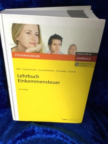 Lehrbuch Einkommensteuer (Steuerfachkurs)
