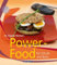 Power-Food für Schule und Büro: Viel Energie für zwischendurch (Inspiration Kochen)