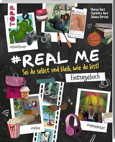 #Real me - Sei du selbst und bleib, wie du bist! - Das Teenie-Eintragebuch: Von Teenies für Teenies: Mit vielen Kreativseiten