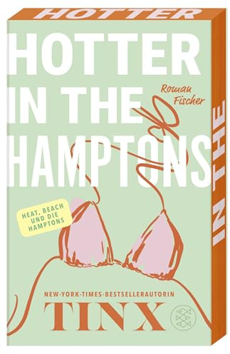 Hotter in the Hamptons: Hot, Hotter, Hamptons - Mit limitiertem Farbschnitt in der 1. Auflage
