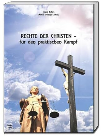 Rechte der Christen - für den praktischen Kampf