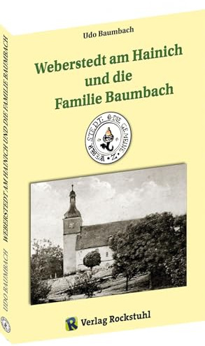 Weberstedt am Hainich und die Familie Baumbach