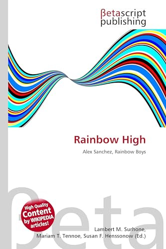Rainbow High: Alex Sanchez, Rainbow Boys