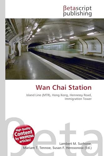 Wan Chai Station: Island Line (MTR), Hong Kong, Hennessy Road, Immigration Tower