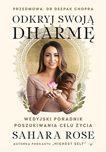Odkryj swoją dharmę: Wedyjski poradnik poszukiwania celu życia