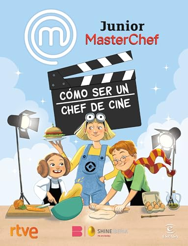 MasterChef Junior. Cómo ser un chef de cine (Espasa Gastronomía)