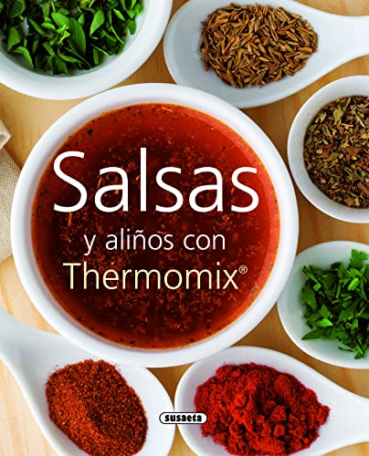 Salsas y aliños con Thermomix (El rincon del paladar)
