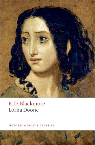 Lorna Doone: A Romance of Exmoor (Oxford World's Classics)