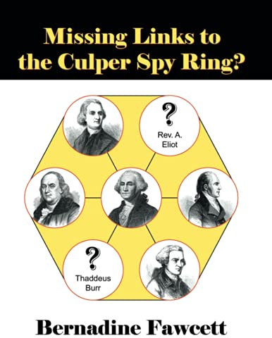 Missing Links to the Culper Spy Ring?