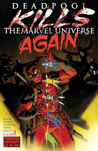 Deadpool Kills The Marvel Universe Again [New Printing]