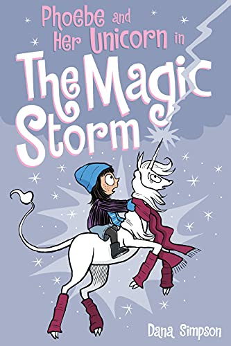 Heavenly nostrils chronicle gn vol 07 magic storm: Volume 6 (Phoebe and Her Unicorn, Band 6)