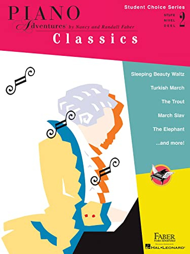 Piano Adventures: Classics - Level 2. Student Choice Series