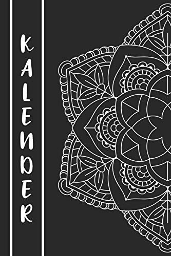 Kalender: Mandala Kalender für ein Jahr – Insgesamt 12 Mandalas zum Ausmalen (Gleitend für die Jahre 2020 und 2021). Mit Jahres-, Monatsübersicht und ... Eine Woche auf zwei Seiten I A5 I Softcover