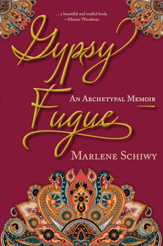 Gypsy Fugue: An Archetypal Memoir