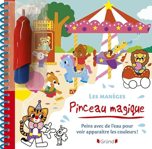 Pinceau magique – Les manèges – Livre coloriage magique à l'eau avec un pinceau – À partir de 3 ans