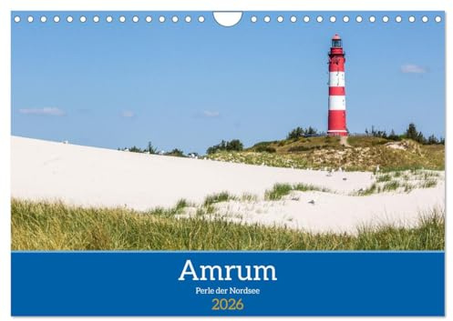Amrum - Perle der Nordsee (Wandkalender 2026 DIN A4 quer), CALVENDO Monatskalender: Die atemberaubende Schönheit von Amrum in einem Kalender (CALVENDO Natur)