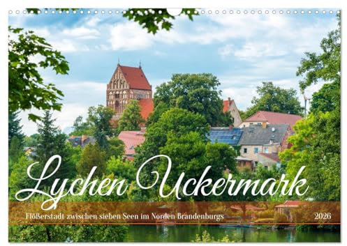 Lychen Uckermark (Wandkalender 2026 DIN A3 quer), CALVENDO Monatskalender: Lychen - sieben Seen und eine Reißzwecke (CALVENDO Orte)