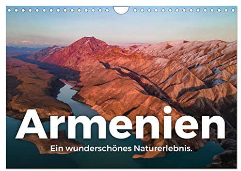 Armenien - Ein wunderschönes Naturerlebnis. (Wandkalender 2026 DIN A4 quer), CALVENDO Monatskalender: Armenien! Wo könnte es nur unfassbarer sein als in Armenien? (CALVENDO Orte)