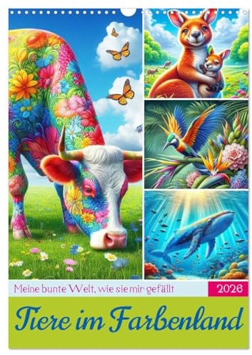 Tiere im Farbenland - Meine bunte Welt, wie sie mir gefällt (Wandkalender 2026 DIN A3 hoch), CALVENDO Monatskalender: Eine zauberhafte Vielfalt bunter Tierillustrationen (CALVENDO Tiere)