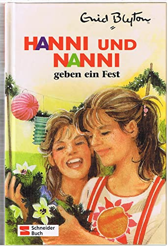 Hanni und Nanni geben ein Fest