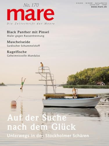 mare - Die Zeitschrift der Meere / No. 170/ Auf der Suche nach dem Glück: Unterwegs in den Stockholmer Schären