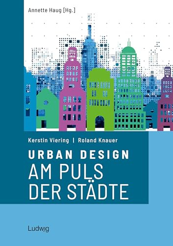 Urban Design – Am Puls der Städte