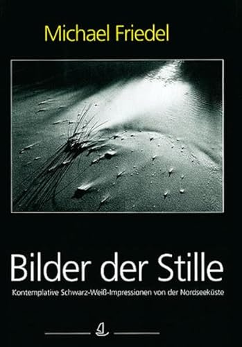 Bilder der Stille: Kontemplative Schwarz-Weiss-Impressionen von der Nordseeküste