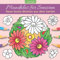 Mandalas für Senioren - Neue bunte Blumen aus dem Garten: Einfaches Malbuch für innere Ruhe und Entspannung