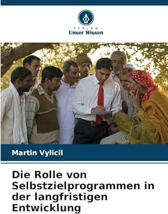 Die Rolle von Selbstzielprogrammen in der langfristigen Entwicklung