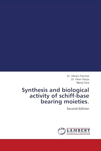 Synthesis and biological activity of schiff-base bearing moieties.: Second Edition