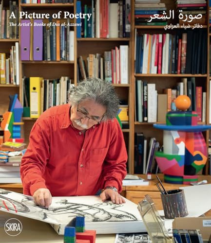 A Picture of Poetry: The Artist's Books of Dia al-Azzawi