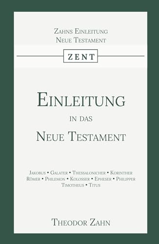 Einleitung in das Neue Testament: Erster Band (Einleitung in das Neue Testament, 1)