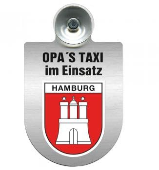Einsatzschild Windschutzscheibe incl. Saugnapf - Opas Taxi im Einsatz - 309723 - incl. Regionen nach Wahl Farbe Region Hamburg