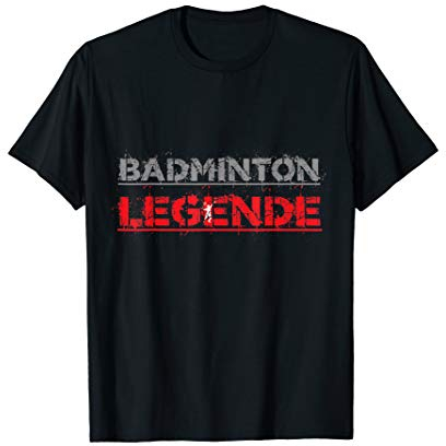 Badminton Legende | Lustiges Badminton Geschenk Federballer T-Shirt
