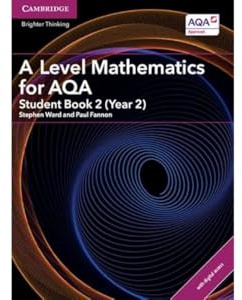 A Level Mathematics for AQA Student Book 2 (Year 2) with Cambridge Elevate Edition (2 Years) (AS/A Level Mathematics for AQA)