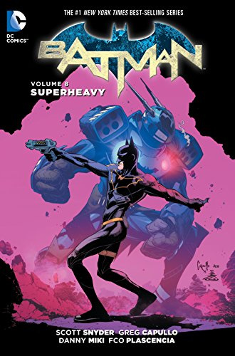 Batman Vol. 8: Superheavy (The New 52) (Batman: the New 52!)