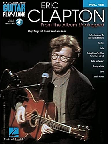 Guitar Play Along Volume 155: Clapton Eric Unplugged: Noten, CD für Gitarre: Play 8 Songs With Tab and Sound-alike Audio (Guitar Play-along, 155, Band 155)