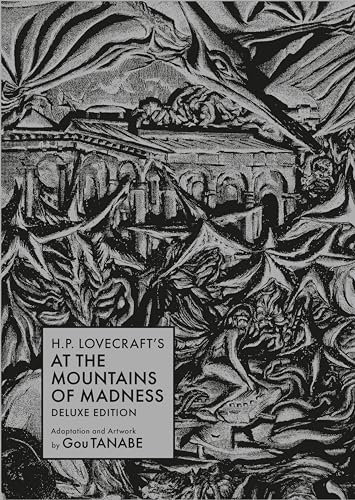H. P. Lovecraft's at the Mountains of Madness