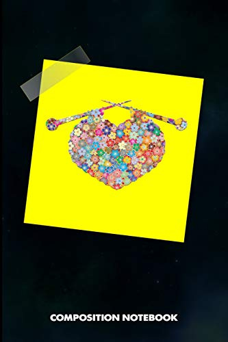 Composition Notebook: Knitter Yellow Sticker, Birthday Journal for Knitting, Yarn Patterns stitches Lovers to write on