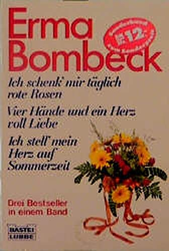 Ich schenk' mir täglich rote Rosen / Vier Hände und ein Herz voll Liebe / Ich stell' mein Herz auf Sommerzeit