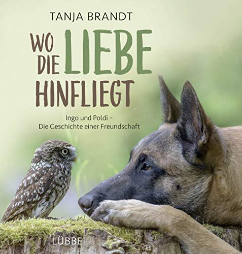 Wo die Liebe hinfliegt: Ingo und Poldi - Die Geschichte einer Freundschaft