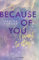 Because of You I Want to Stay: Roman
