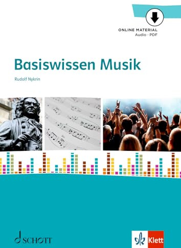 Basiswissen Musik: für den Unterricht an allgemeinbildenden Schulen